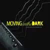 Various Artists - Moving in the Dark: Love Da x Move On 1st Compilation - EP